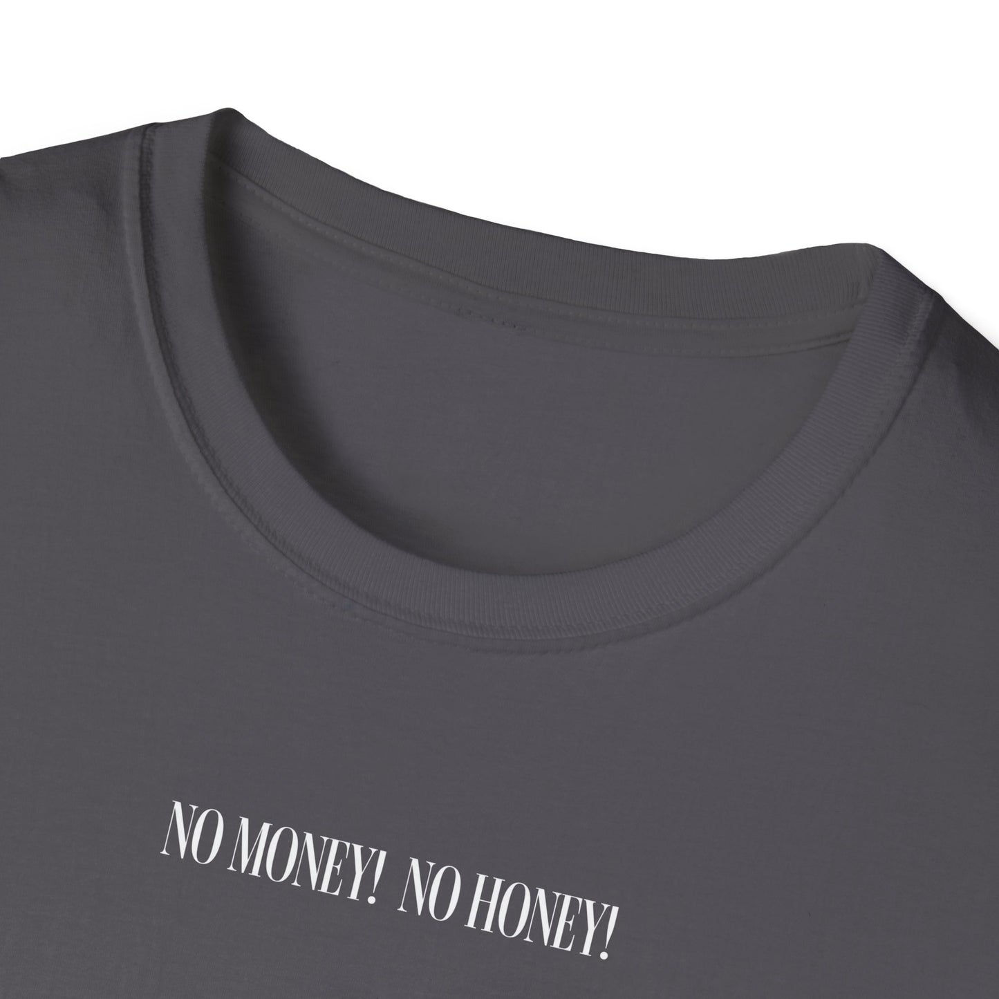 No honey unisex tee