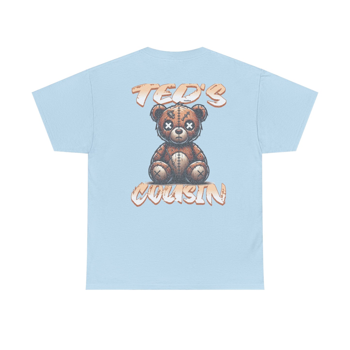 Ted's Cousin Graphic Tee, Unisex Cotton T-Shirt, Casual Wear, Gift for Cousins, Birthday, Summer Vibes, Youth Apparel