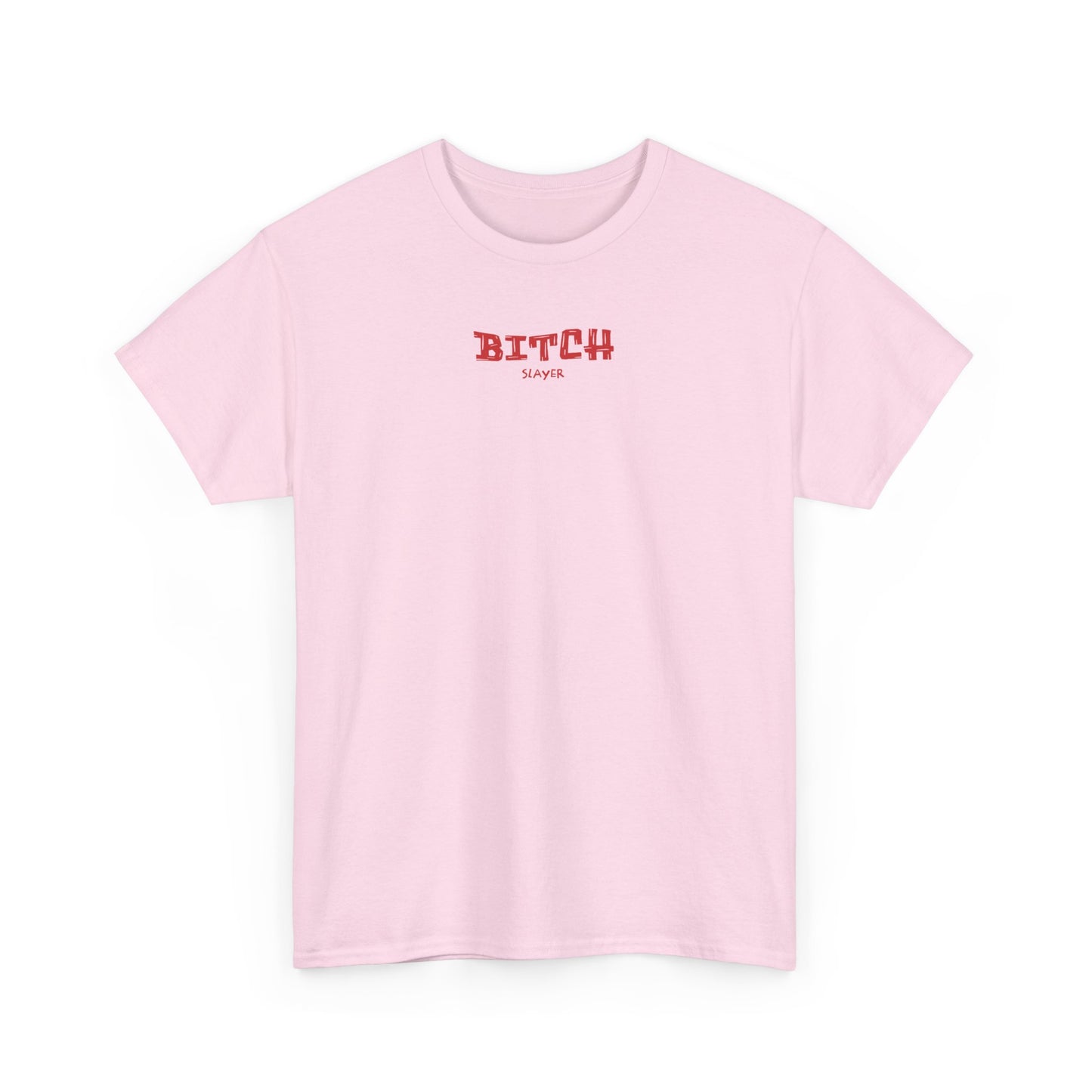 Empowerment Tee, Bitch Slayer Shirt, Feminist Cotton Tee, Inspirational Graphic T-Shirt, Unique Gift for Her, Self-Expression Fashion