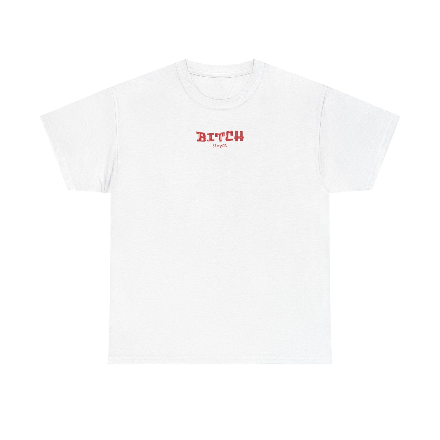 Empowerment Tee, Bitch Slayer Shirt, Feminist Cotton Tee, Inspirational Graphic T-Shirt, Unique Gift for Her, Self-Expression Fashion