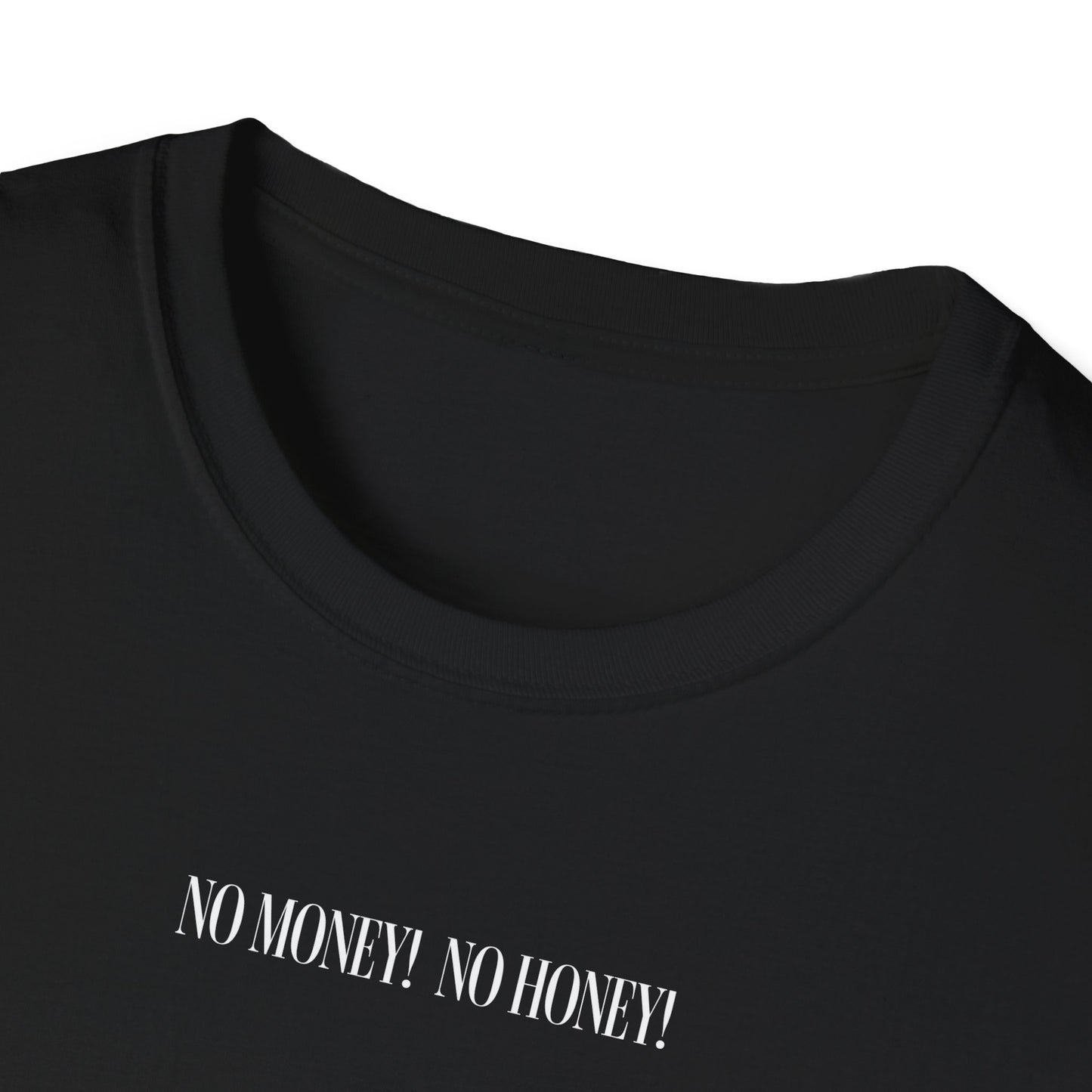No honey unisex tee