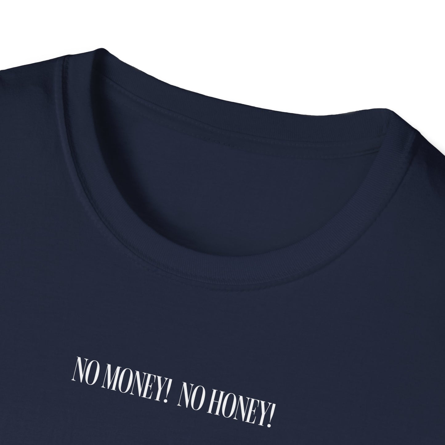 No honey unisex tee