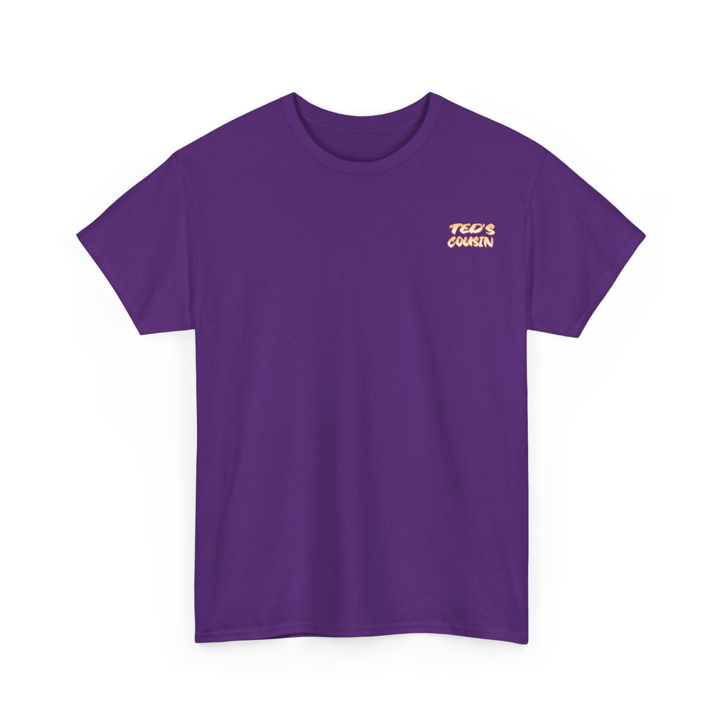 Ted's Cousin Graphic Tee, Unisex Cotton T-Shirt, Casual Wear, Gift for Cousins, Birthday, Summer Vibes, Youth Apparel