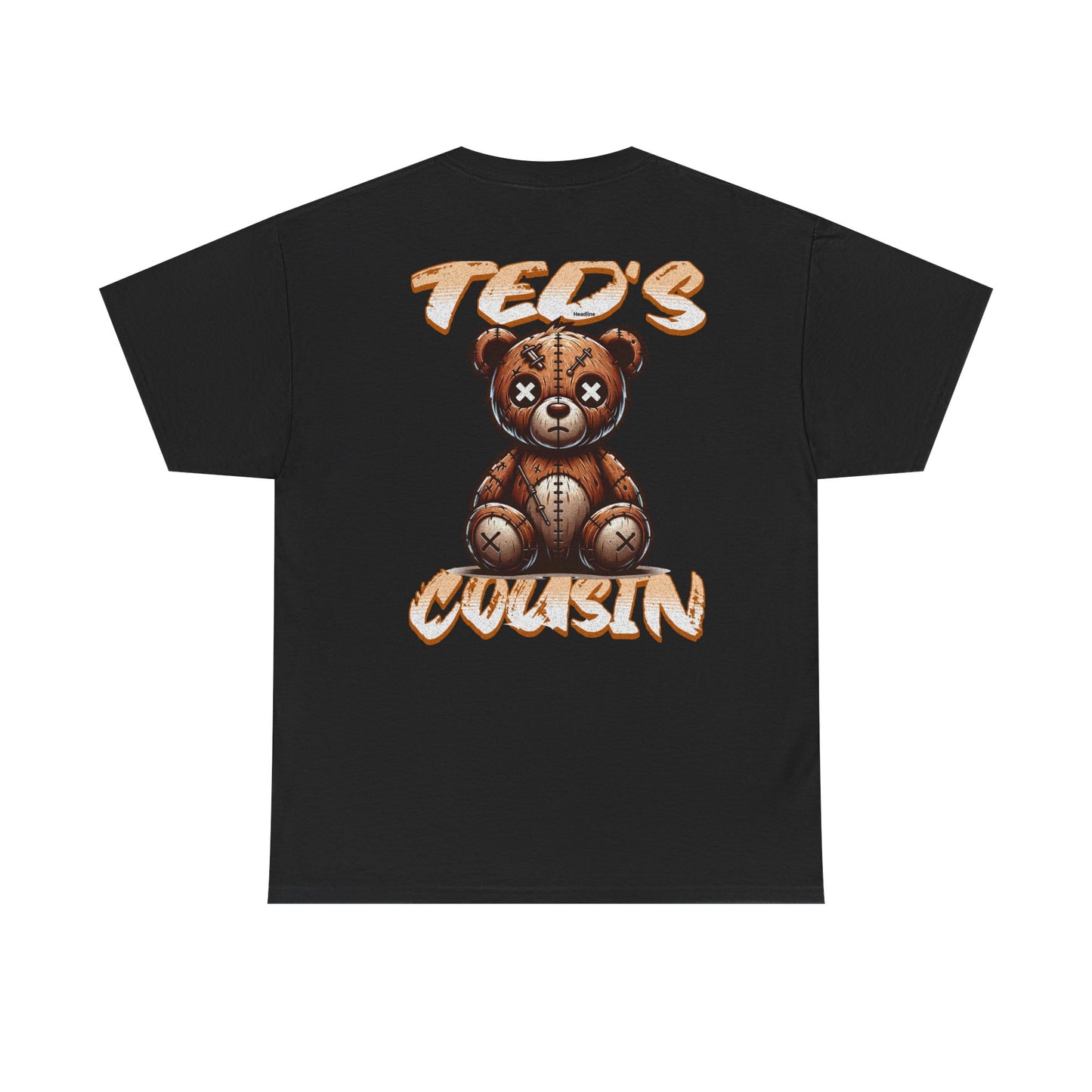 Ted's Cousin Graphic Tee, Unisex Cotton T-Shirt, Casual Wear, Gift for Cousins, Birthday, Summer Vibes, Youth Apparel