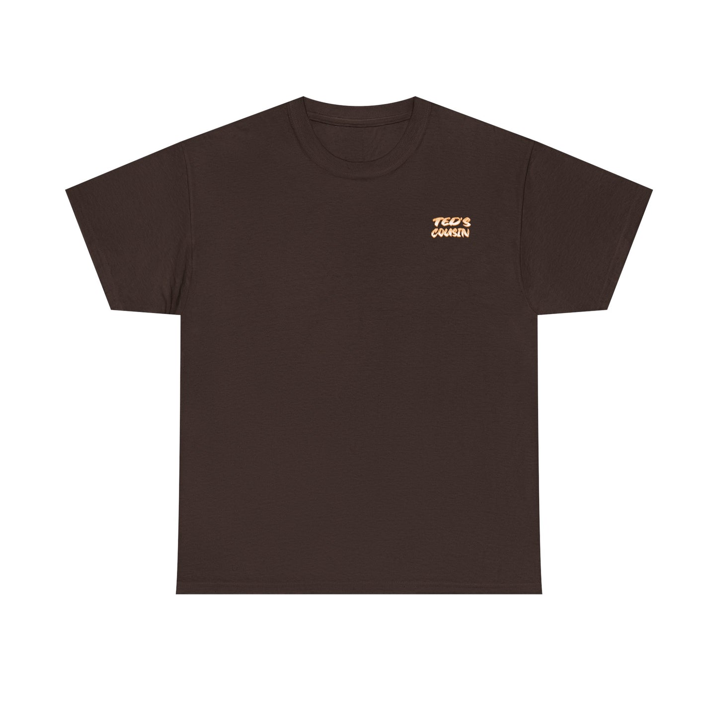 Ted's Cousin Graphic Tee, Unisex Cotton T-Shirt, Casual Wear, Gift for Cousins, Birthday, Summer Vibes, Youth Apparel