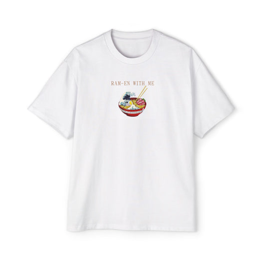 Men's Oversized Tee - "Ramen With Me" Graphic Tee, Casual Streetwear, Foodie Gift, Comfort Fit, Unisex Style