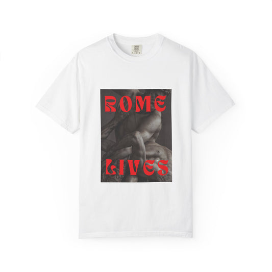 Rome Lives Graphic T-Shirt | Artistic Unisex Tee, Vintage-Inspired Apparel, Streetwear Fashion, Casual Wear, Gift for Art Lovers