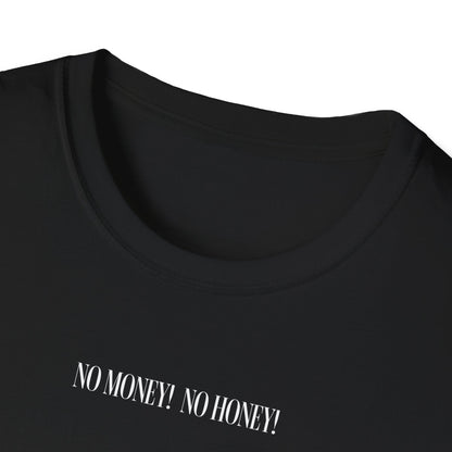 No honey unisex tee