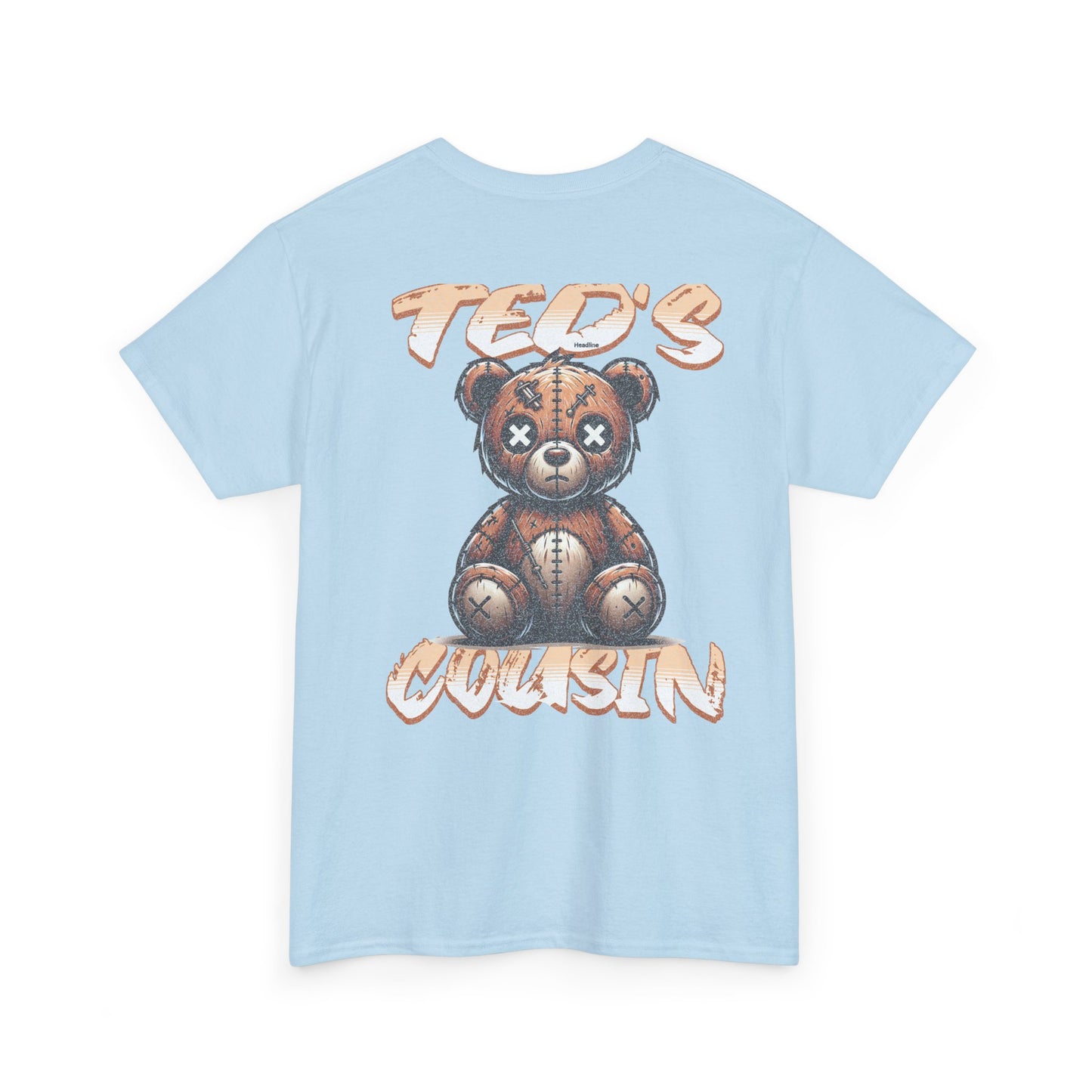 Ted's Cousin Graphic Tee, Unisex Cotton T-Shirt, Casual Wear, Gift for Cousins, Birthday, Summer Vibes, Youth Apparel